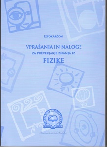 Publication cover: Vprašanja in naloge za preverjanje znanja iz fizike