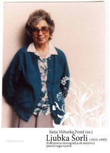 Publication cover: Ljubka Šorli (1910–1993): znanstvena monografja ob stoletnici pesničinega rojstva