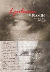 Publication cover: Ljubezen v pismih: Dopisovanje med Felicito Koglot in Francem Pericem, Aleksandrija–Bilje, 1921–1932