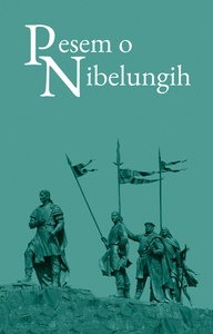 Publication cover: Pesem o Nibelungih