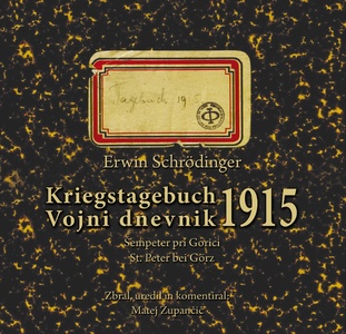 Publication cover: Vojni dnevnik: Šempeter pri Gorici, 1915; Kriegstagebuch: St. Peter bei Görz, 1915