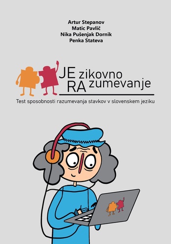 Naslovnica publikacije: JERA – JEzikovno RAzumevanje: test sposobnosti razumevanja stavkov v slovenskem jeziku