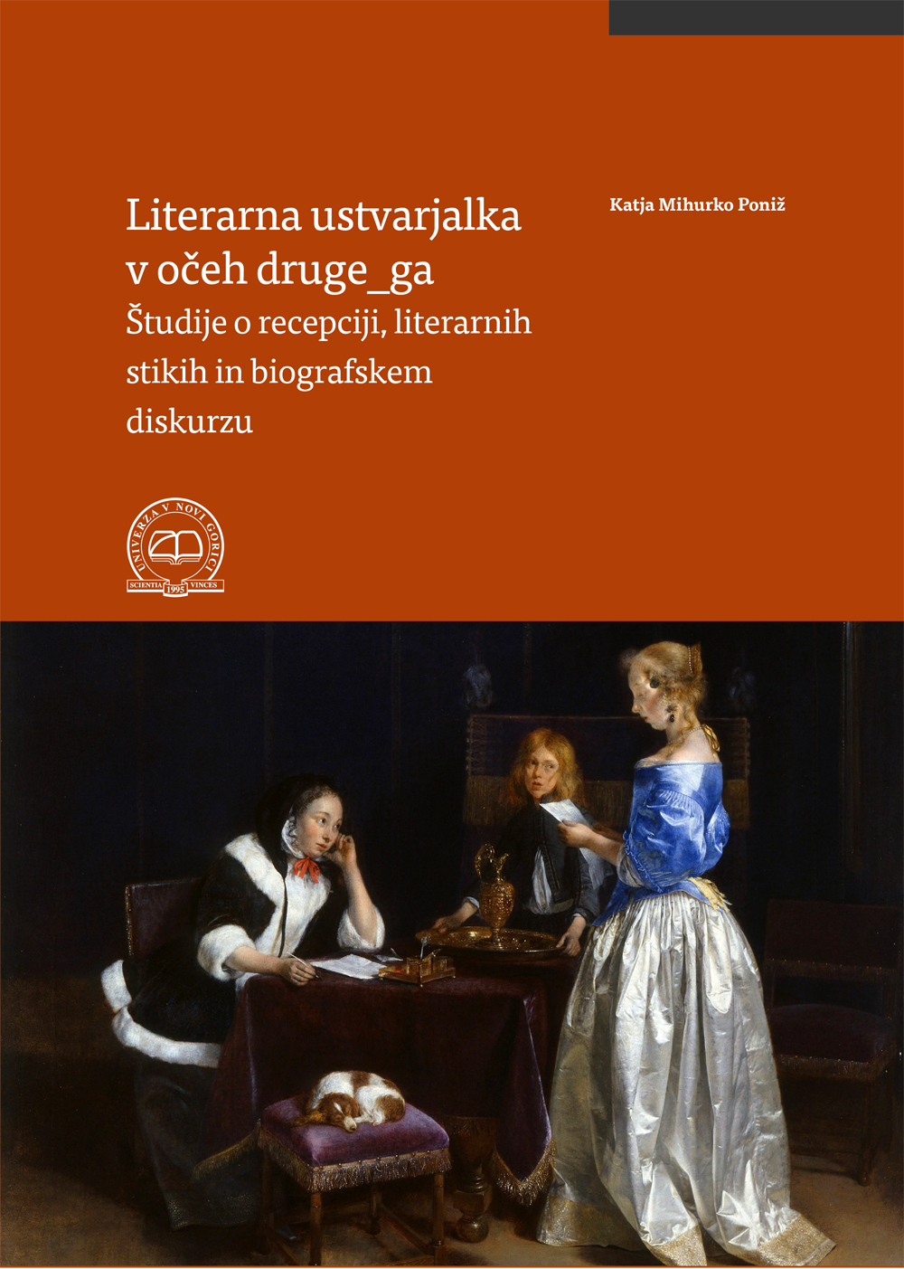 Literarna ustvarjalka v očeh druge_ga: študije o recepciji, literarnih stikih in biografskem diskurzu